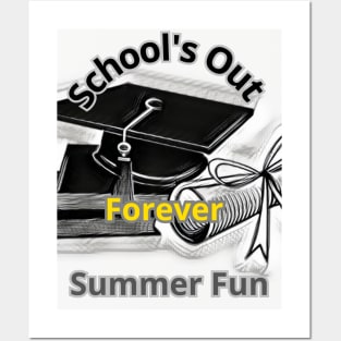 "School's Out Forever" Summer Fun Tee. Posters and Art